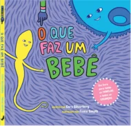 O que faz um bebê