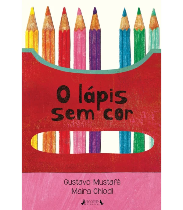 O lápis sem cor